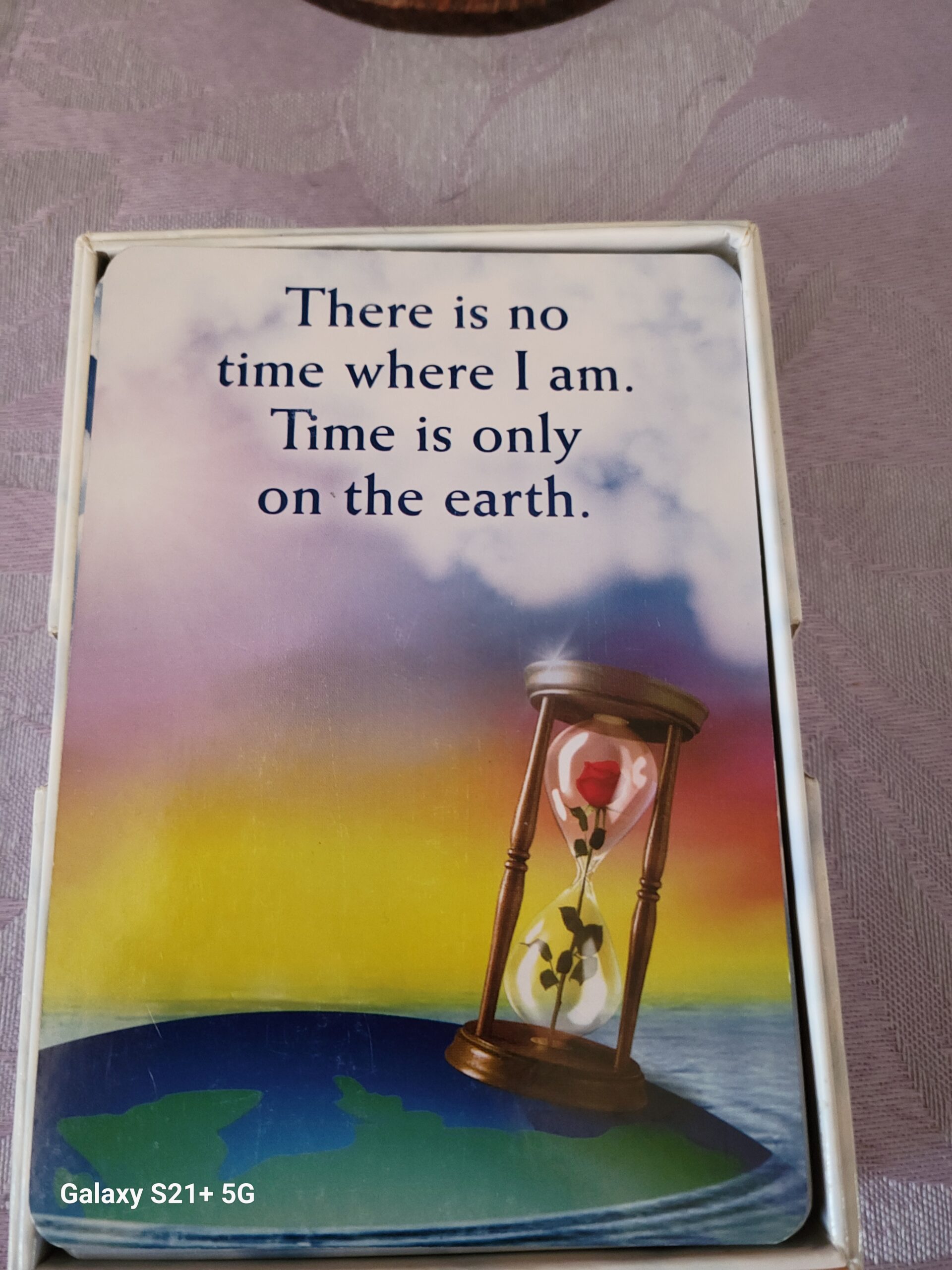 Daily Card Reading ~ There is no time where I am. Time is only on the earth.